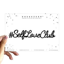 Goegezegd quote #SelfLoveClub